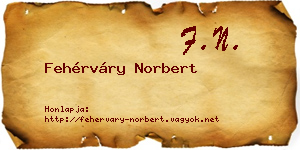 Fehérváry Norbert névjegykártya